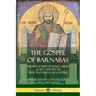 The Gospel of Barnabas: The Biography of Jesus Christ, as Recounted in New Testament Apocrypha