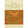 Doing Academic Writing in Education: Connecting the Personal and the Professional