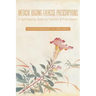 Medical Qigong Exercise Prescriptions: A Self-Healing Guide for Patients & Practitioners