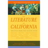 The Literature of California, Volume 1: Native American Beginnings to 1945