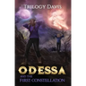 Odessa and the First Constellation