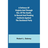 A Defence Of Virginia And Through Her, Of The South, In Recent And Pending Contests Against The Sectional Party