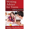 Writing Advice for Teens: Editing Fiction