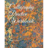 Calligraphy Practice Workbook