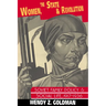 Women, the State and Revolution: Soviet Family Policy and Social Life, 1917 1936