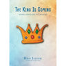 The King Is Coming: Advent Devotional for Children