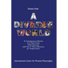 Scenes from a Diverse World: A Contemporary Collection of 73 Short Scenes About Diversity with Two or Three Characters; For Student Actors