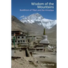 Wisdom of the Mountains: Buddhism of Tibet and the Himalaya