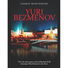 Yuri Bezmenov: The Life and Legacy of the Influential KGB Informant Who Defected to the West