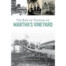 The Rise of Tourism on Martha's Vineyard