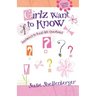 Girlz Want to Know: Answers to Real Life Questions