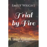 Trial by Fire
