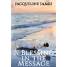 A Blessing in the Message