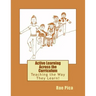 Active Learning Across the Curriculum: Teaching the Way They Learn!