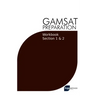 GAMSAT Preparation Workbook Sections 1 & 2: GAMSAT Style Questions And Step-By-Step Solutions for Section 1 & 2