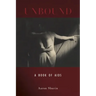Unbound: A Book of AIDS