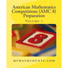 American Mathematics Competitions (AMC 8) Preparation (Volume 1)