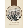 Al-Murājaʿāt: A Shi'i-Sunni Dialogue: A Shi'i-Sunni Dialogue