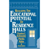 Realizing the Educational Potential of Residence Halls