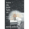 Leave the Little Light On, Book One: Windsor