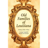 Old Families of Louisiana