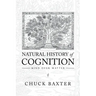 Natural History of Cognition: Mind over Matter