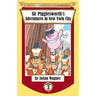 Sir Pigglesworth's Adventures in New York City