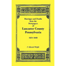 Marriages and Deaths in the Newspapers of Lancaster County, Pennsylvania, 1831-1840