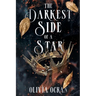 The Darkest Side of a Star