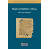 Studies in Rabbinic Hebrew