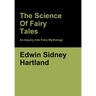 The Science of Fairy Tales: An Inquiry into Fairy Mythology