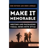 Make It Memorable: Writing and Packaging Visual News with Style