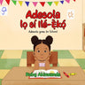 Adesola lo sí Ilé-eko: Adesola goes to School