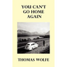 You Can't Go Home Again