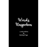 Words Unspoken Healing after my Husband's Suicide