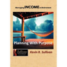 Managing Income in Retirement: Planning With Purpose