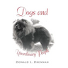 Dogs and Unordinary People