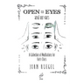 Open Our Eyes: And Our Ears