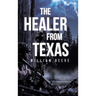 The Healer from Texas
