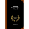 History of Massachusetts ... Volume 2