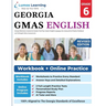 Georgia Milestones Assessment System Test Prep: Grade 6 English Language Arts Literacy (ELA) Practice Workbook and Full-length Online Assessments: GMA