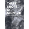 Three Drops of Midnight: Bilingual Stories in Spanish and English