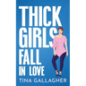 Thick Girls Fall in Love