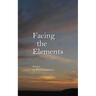 Facing the Elements