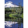 Who is Grace Black?: Occupational Therapy in Oregon: Development & Historical Account of the Profession