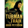 The Tubman Train