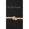 The Old People
