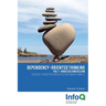 Dependency-Oriented Thinking: Volume 1 - Analysis and Design
