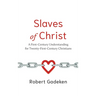 Slaves of Christ