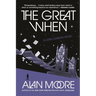 The Great When: A Long London Novel